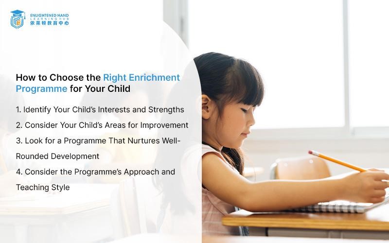 How to choose the Right Enrichment Programme for your child.